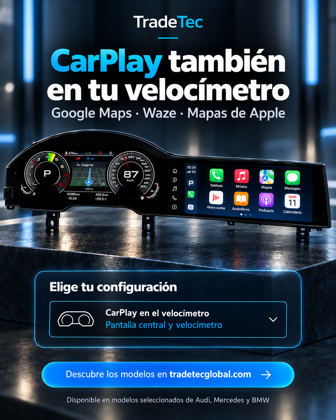 Choose central screen and instrument cluster when configuring your unit